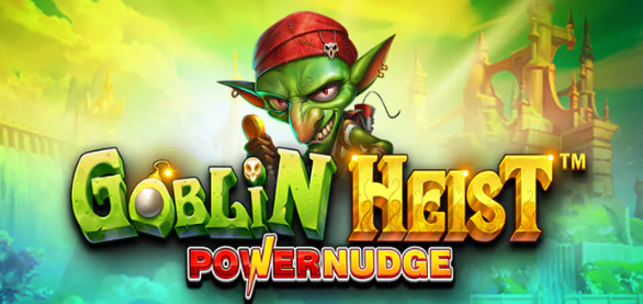 Goblin Heist Powernudge, caça-níqueis online, jogos de cassino, goblins travessos, mecânicas de jogo, rodadas grátis, Powernudge, RTP competitiva, experiência do jogador, estratégias de jogo